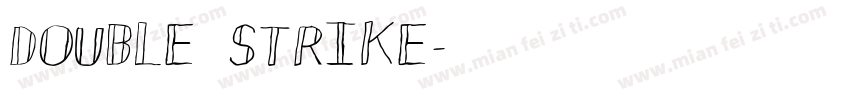 Double Strike字体转换